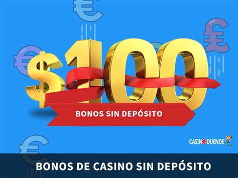 Mejores Bonos de Casino Sin Depósito 